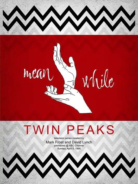 Plakat / Twin Peaks / Meanwhile Ostatnia szansa