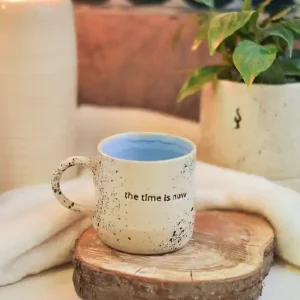 Dodaj do koszyka Kubek Ceramiczny 250 ml "the time is now"