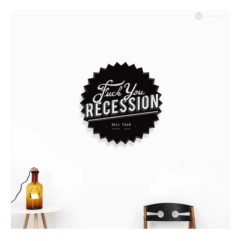 Ograniczona ilość Dekoracja ścienna Fuck You Recession Bonami