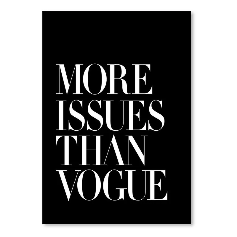 Wysoka jakość Plakat "More Issues Than Vogue Black", 42x60 cm Bonami